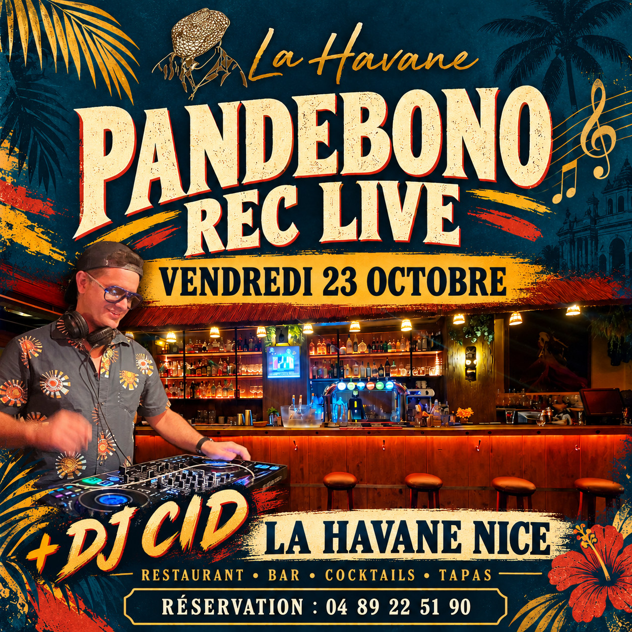 Pandebono Rec Live avec DJ CID - Vendredi 23 octobre à La Havane Nice