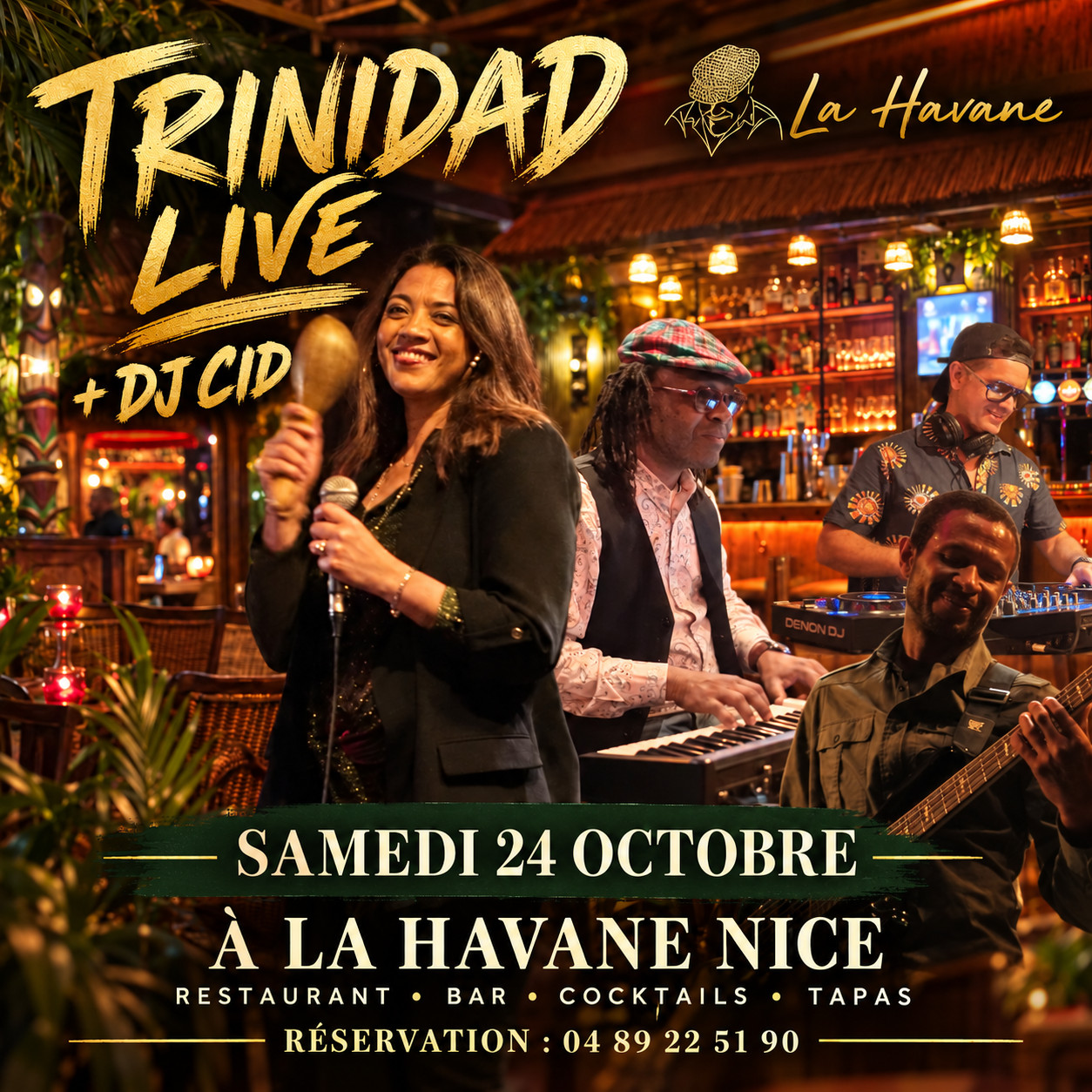 Trinidad Live avec DJ CID - Samedi 24 octobre à La Havane Nice